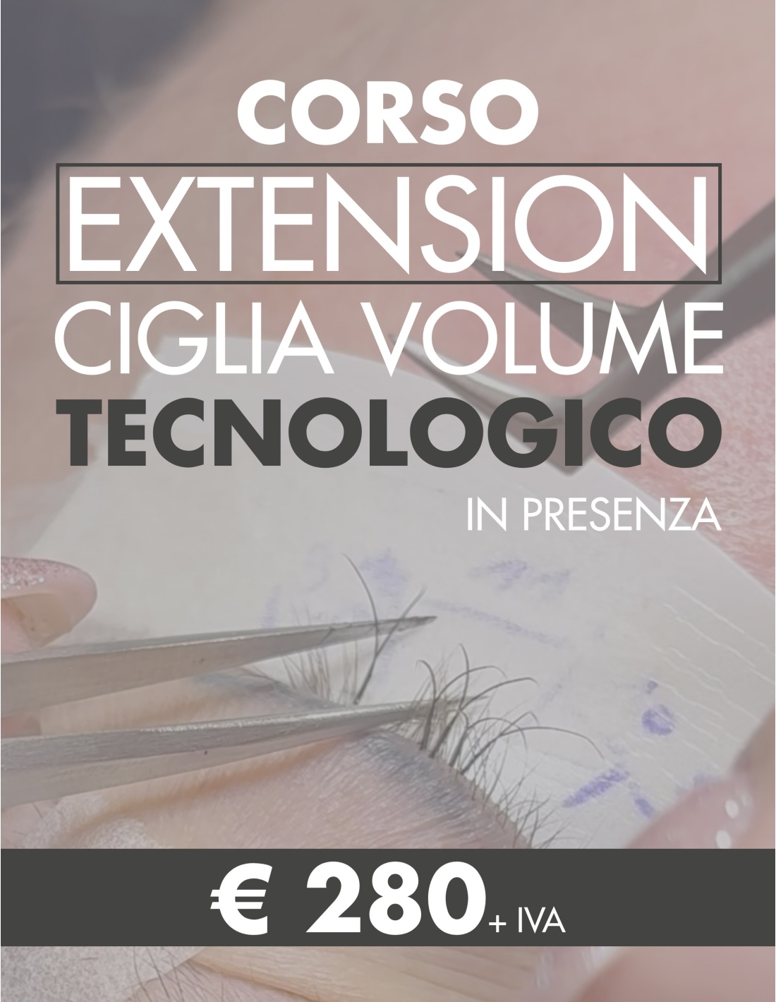Corso extension ciglia volume tecnologico